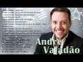Download Lagu André Valadão    As Melhores Músicas Gospel Mais Tocadas 2022