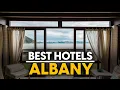 Best Hotels In Albany USA - Top 5 Picks For Any Budget