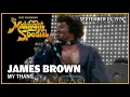 Download Lagu My Thang - James Brown | The Midnight Special
