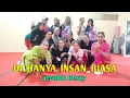 DJ REMIX HANYA INSAN BIASA || senam kreasi pemula by cedotkom