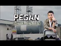 Download Lagu PESAN - Imal kifli (official lyrics video) @ARMUSICENTERTAIMENT @imalkifli