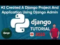 Created A Django Project And Application Using Django Admin Command