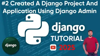 Created A Django Project And Application Using Django Admin Command