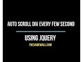 Autoscroll Div Every Each Second Using Jquery