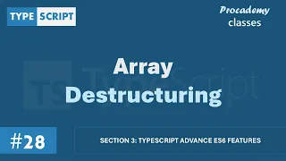 Array Destructuring TypeScript Advance ES6 Features A Complete TypeScript