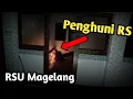 Download Lagu PENGHUNI RUMAH SAKIT KOSONG MAGELANG!