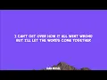 @khalid - Another Sad Love Song (Lyrics)