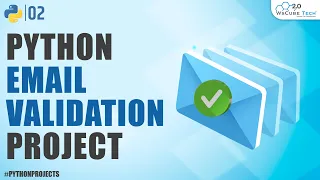 Check Validate E-Mail Address in Python Python Validate E-Mail Project