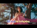 Download Lagu YANG PERNAH KAU BERIKAN~Jayanthi Mandasari // Teks Lirik
