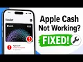 How to fix Apple Cash not working