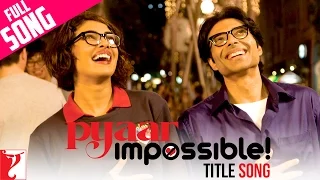 Pyaar Impossible Title Song Uday Chopra Priyanka Chopra Dominique Vishal Salim Sulaiman 