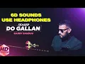 LETS TALK DO GALLAN  | Full Video | GARRY SANDHU | Rahul Sathu |