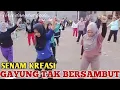 Download Lagu GAYUNG TAK BERSAMBUT SENAM KREASI | GENK SENAM BBKN