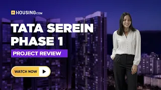 Don't Buy Property Until You See Tata Serein Phase 1