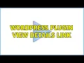 Wordpress Plugin View Details Link 3 Solutions