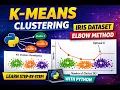 K-Means Clustering Explained with Python Iris Dataset Tutorial Machine Learning