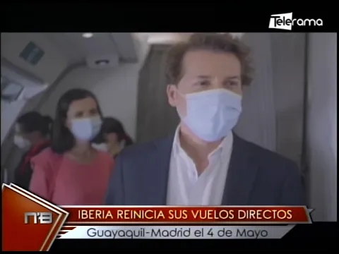 Iberia reinicia sus vuelos directos Guayaquil Madrid el 4 de Mayo