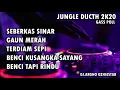 Download Lagu SEBERKAS SINAR X GAUN MERAH MIXTAPE JUNGLE DUCTH 2020 (DJ ARGO OZHIESTAR)