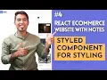 React Ecommerce Website Tutorial in Hindi Styled Components for Styling React App No More CSS