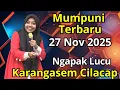 Mumpuni Terbaru 27 Nov 2025 | Pengajian Ustadzah Hj Mumpuni Handayayekti Terbaru ( KROYA CILACAP ) 