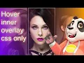 Tutorial inner Hover Overlay - CSS only
