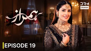 Hum Raaz (ہم راز) | Ayeza Khan | When Love Hides a Secret | Full Episode 19 | 7D1R