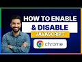 How to enable and disable JavaScript in Google Chrome FULL GUIDE