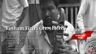resham firiri official music video 1969 with lyric by buddhi pariyar