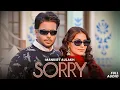 Download Lagu Sorry (Full Audio) | Mankirt Aulakh | Jasmeen A | Sabba | Ginni | DJ Flow |New Punjabi Song 2025