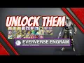 destiny 2 how to unlock eververse engrams