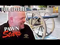 40 000 18th Century Cannon Pawn Stars S1 E1 Full Episode