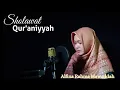 Download Lagu SHOLAWAT QUR'ANIYYAH - Alfina Rahma Mawaddah