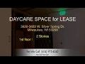 Daycare Space for Lease in Milwaukee WI