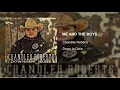 Chandler Roberts - Me & The Boys (Audio)