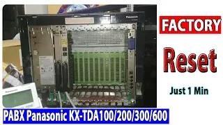 How to Reset PABX Panasonic KX- 600 to Factory Default