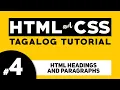 Part 4 HEADINGS AND PARAGRAPHS - HTML and CSS Tagalog Tutorial Illustrados