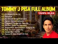 Lagu Full Album Lagu Lawas Tommy J Pisa | Nostalgia #tommy #tommyjpisa #lagu #lagulawas #nostalgia  