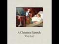 A Christmas Fairytale (Solo Piano Version) - Wide Eyed
