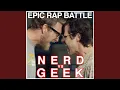 Epic Rap Battle Nerd vs Geek