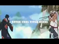 Enter cool title here - amv