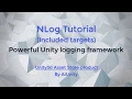 NLog Tutorial Included targets - A powerful and comprehensive Unity logging framework