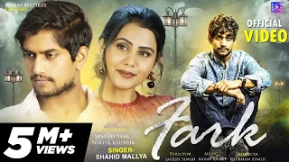 fark official video sameed saab ft nikita kaushik shahid mallya bollywood new song