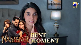 Nashtar Episode 18 | 𝐁𝐞𝐬𝐭 𝐌𝐨𝐦𝐞𝐧𝐭 𝟎𝟑 | Danish Taimoor - Anmol Baloch | Har Pal Geo