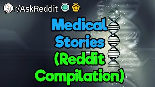 Hey Doc Can You Fix It 3-Hour Reddit Compilation