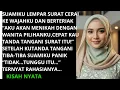 Lagu SUAMI AJUKAN CERAI TAPI SETELAH KUSETUJUI DIA PANIK - TERNYATA SUAMIKU MENYIMPAN RAHASIA TENTANG...