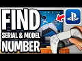 How To Find Serial and Model Number On PS5 - Full Guide