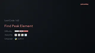 LeetCode 162 Find Peak Element - Python Solution
