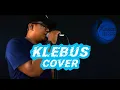 Download Lagu Klebus - Denny Caknan (COVER)