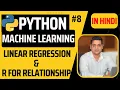 Machine Learning - Linear Regression R for Relationship Python Machine Learning Tutorial Hindi 8