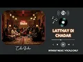 Latthay Di Chadar by Quratulain Balouch & Farhan Saeed | Without Music Vocals Only | Salaamify.